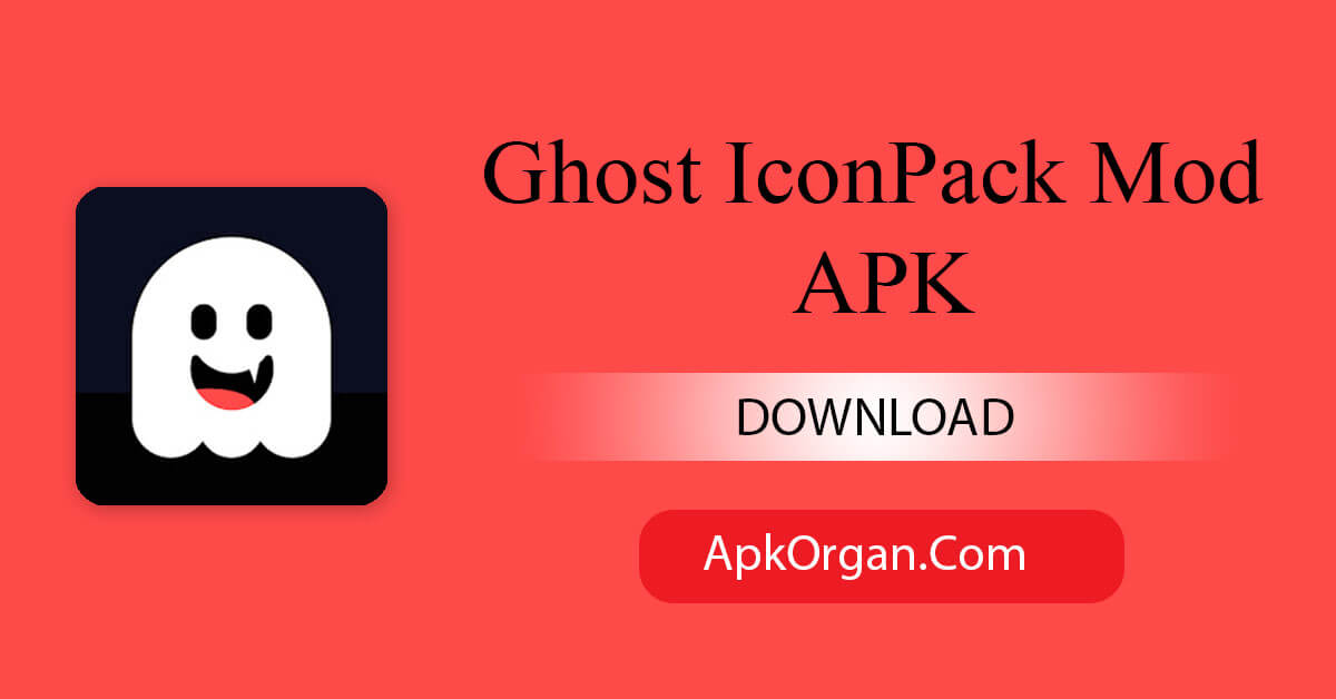 Ghost IconPack Mod APK