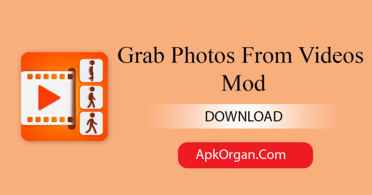 Grab Photos From Videos Mod