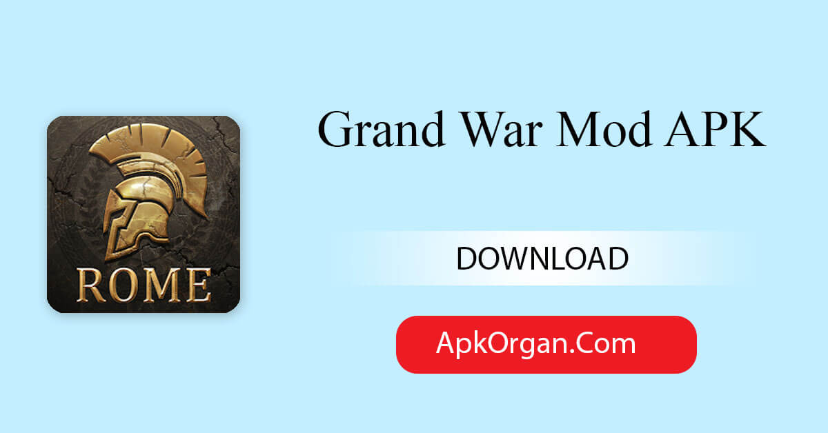 Grand War Mod APK