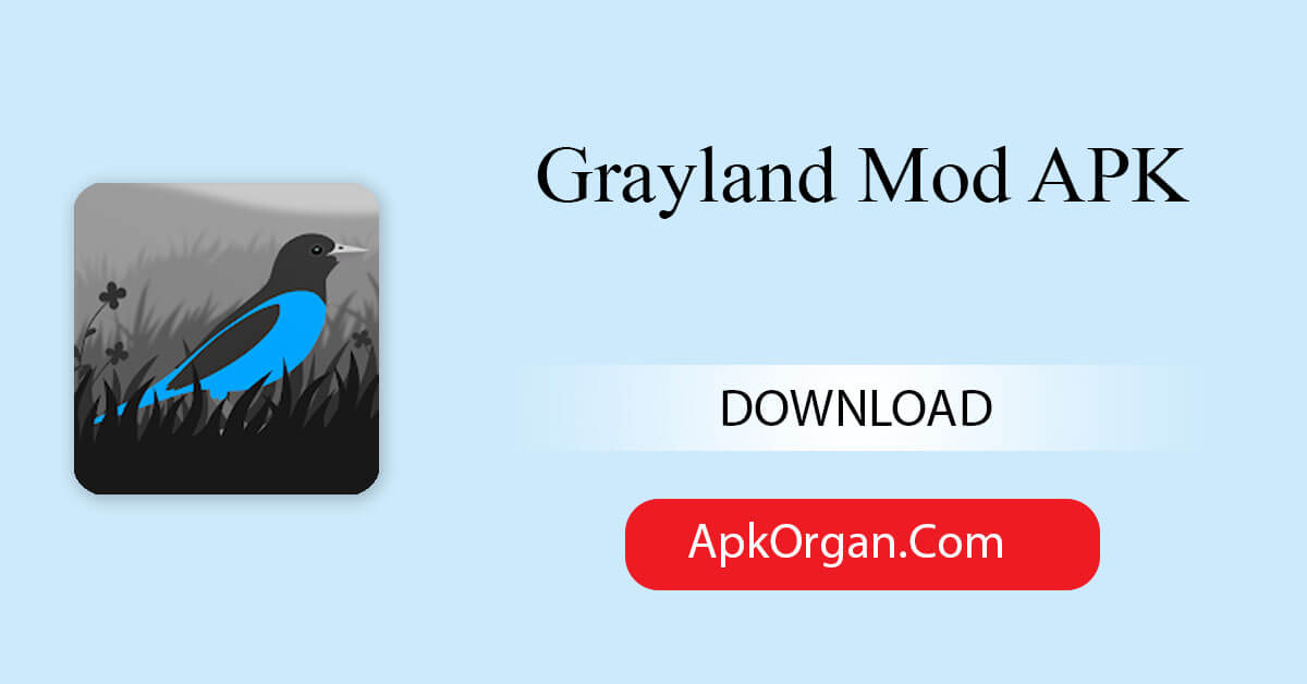 Grayland Mod APK