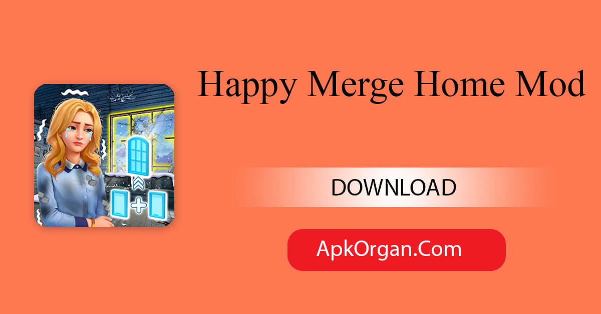 Happy Merge Home Mod