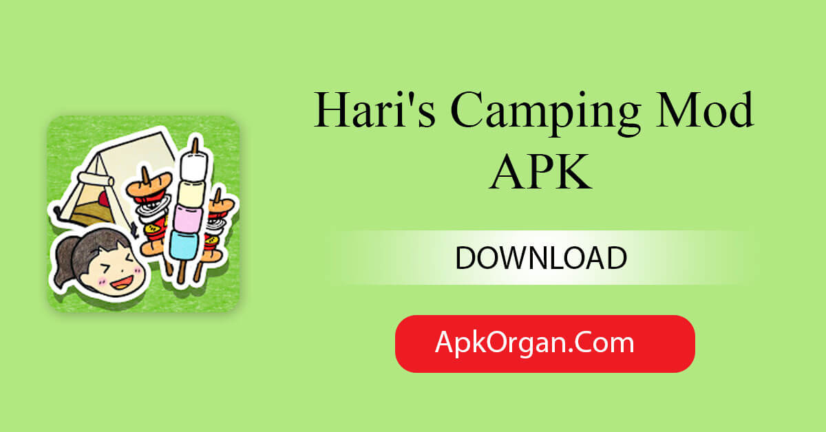 Hari's Camping Mod APK