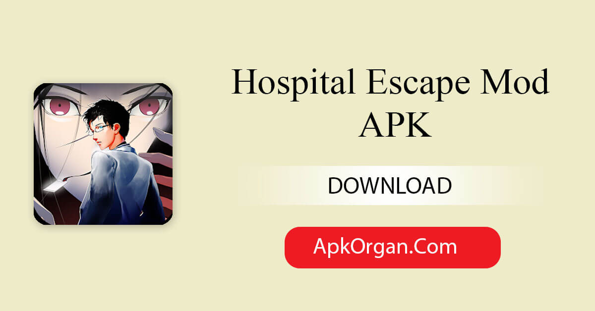 Hospital Escape Mod APK