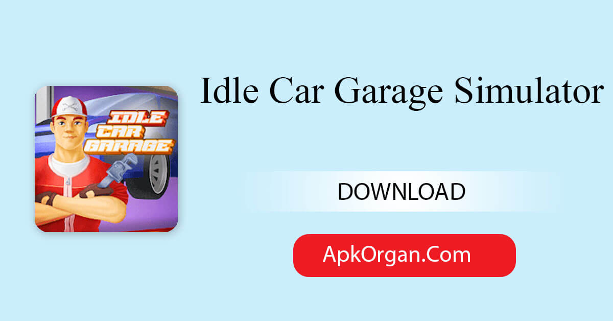 Idle Car Garage Simulator