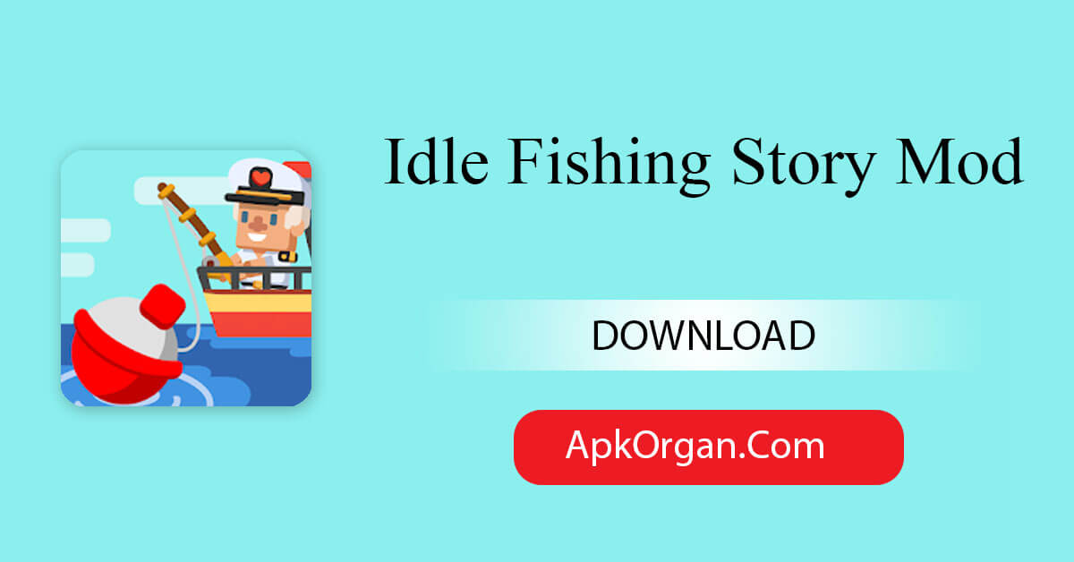 Idle Fishing Story Mod