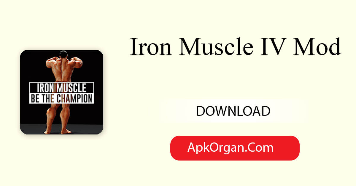 Iron Muscle IV Mod