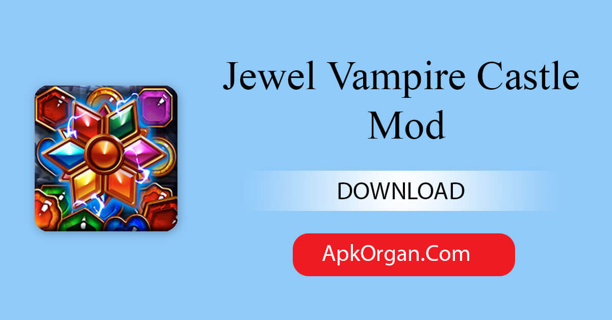 Jewel Vampire Castle Mod