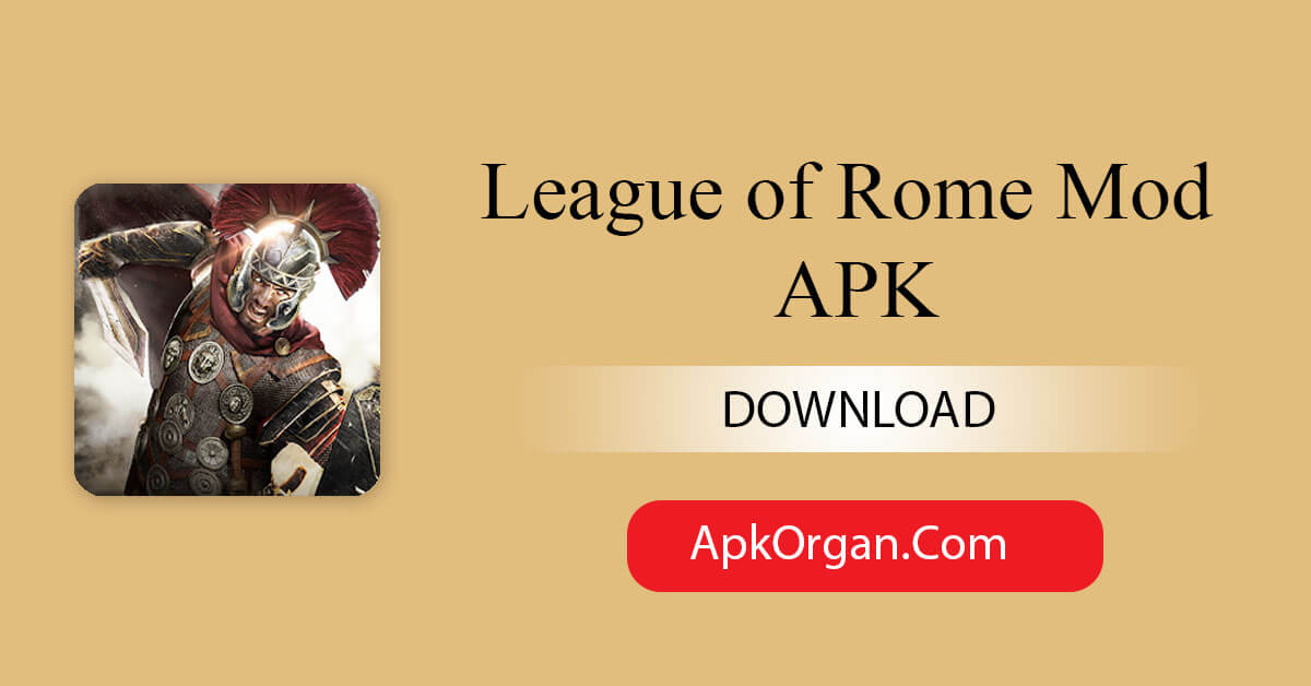 League of Rome Mod APK