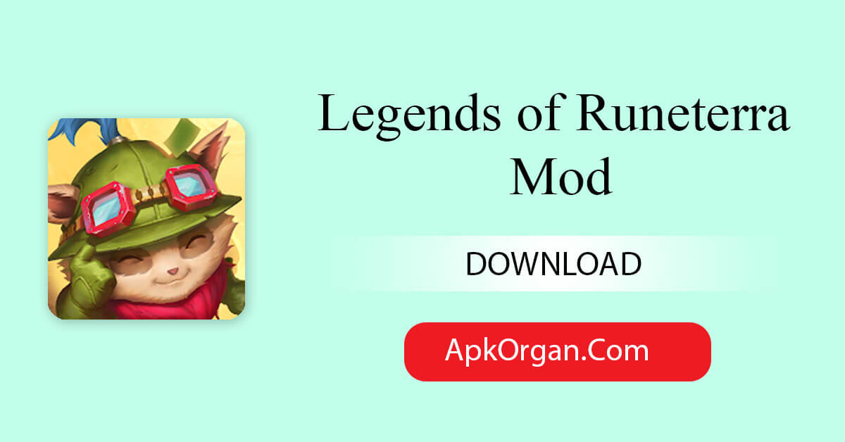 Legends of Runeterra Mod