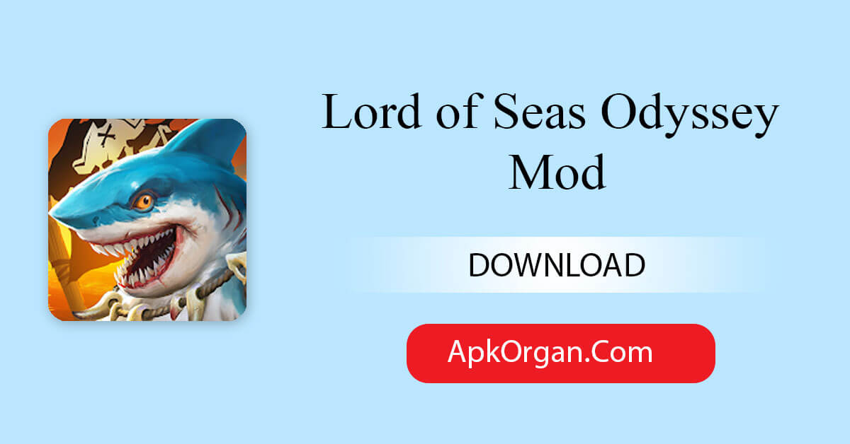 Lord of Seas Odyssey Mod
