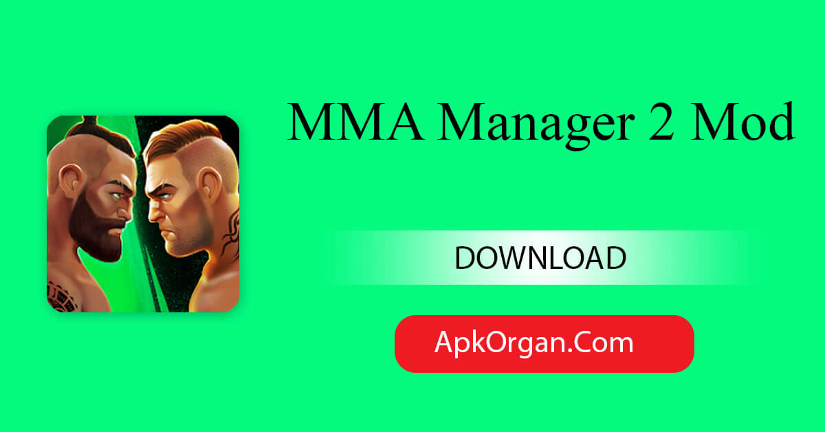 MMA Manager 2 Mod