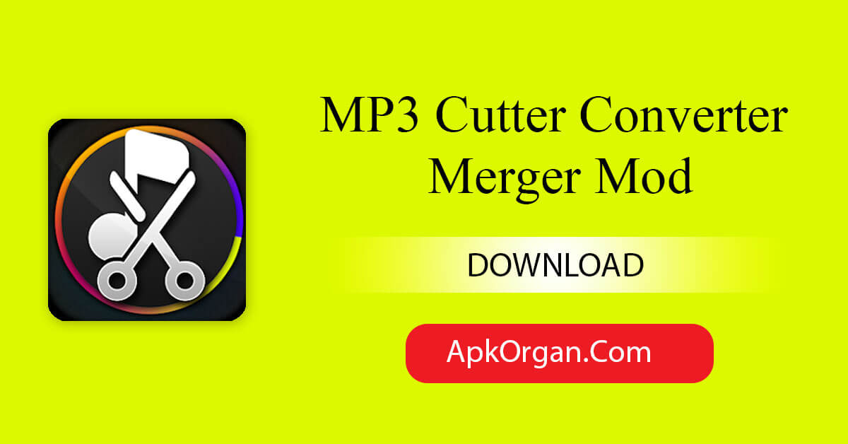 MP3 Cutter Converter Merger Mod
