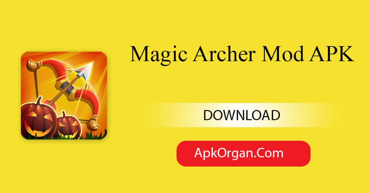 Magic Archer Mod APK