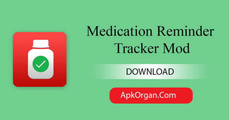 Medication Reminder Tracker Mod