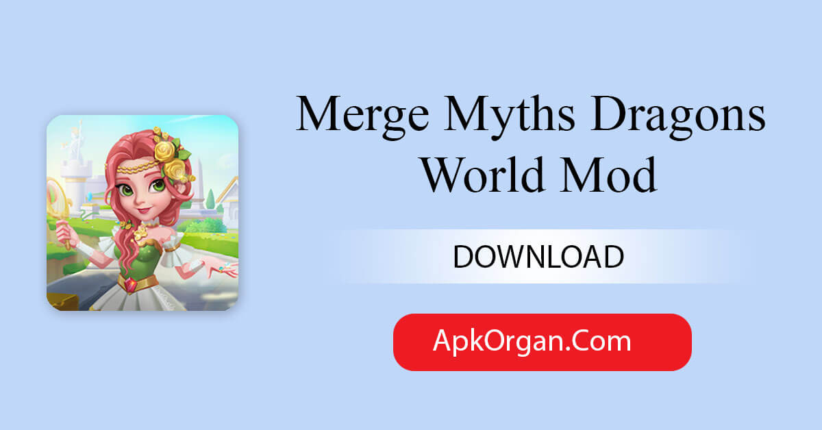Merge Myths Dragons World Mod
