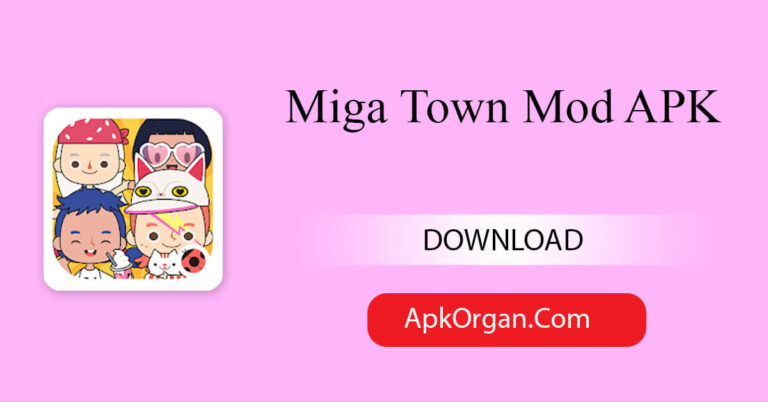 Miga Town Mod APK