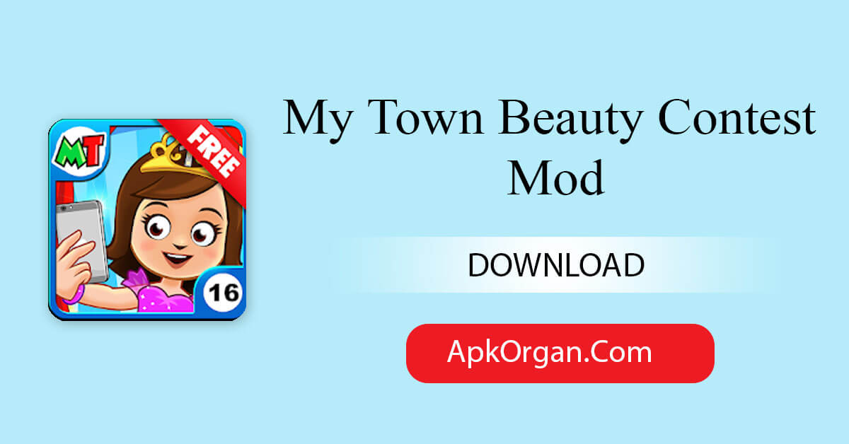My Town Beauty Contest Mod