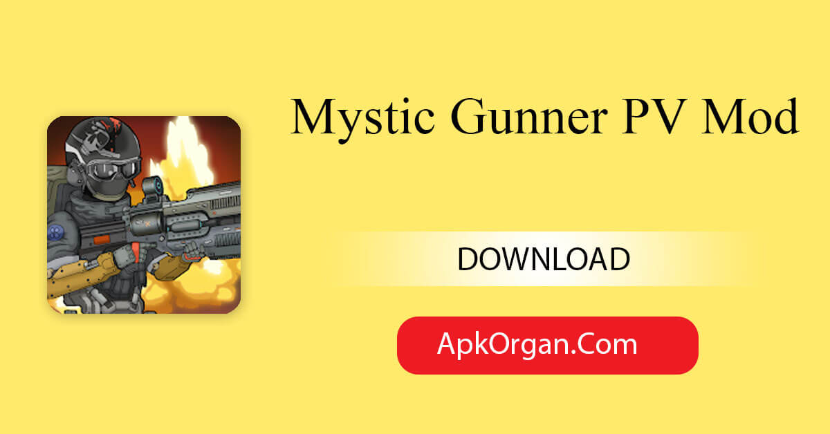 Mystic Gunner PV Mod
