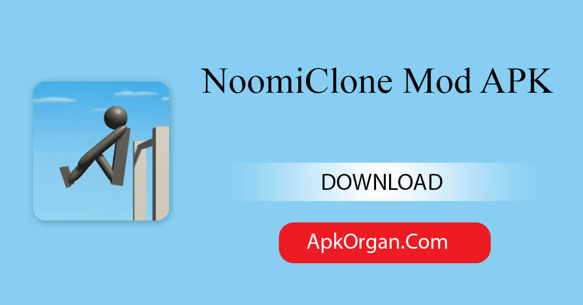 NoomiClone Mod APK