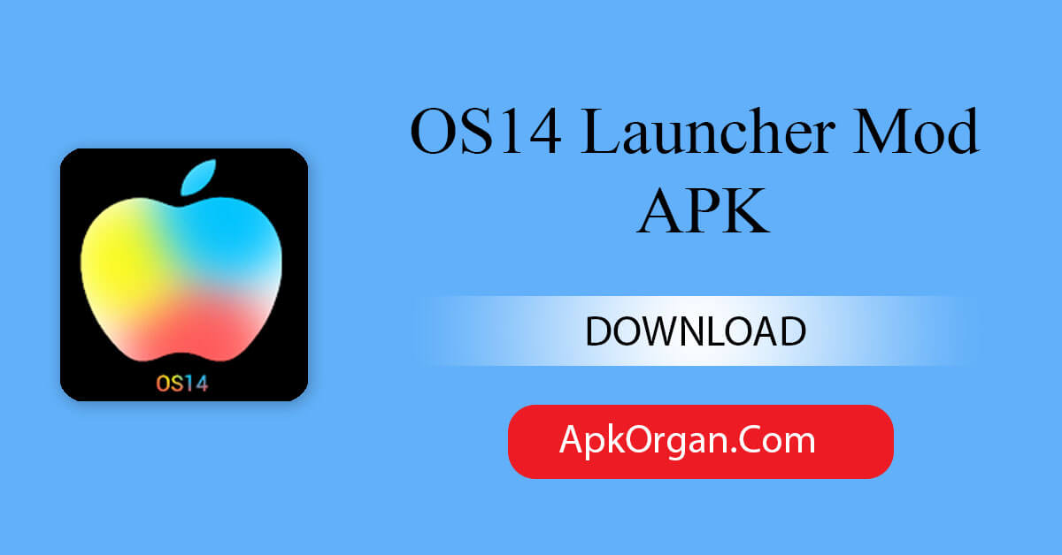 OS14 Launcher Mod APK