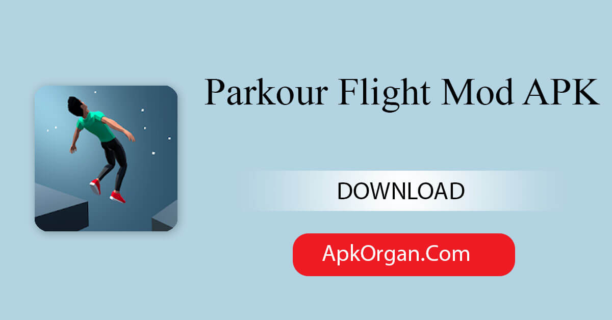 Parkour Flight Mod APK