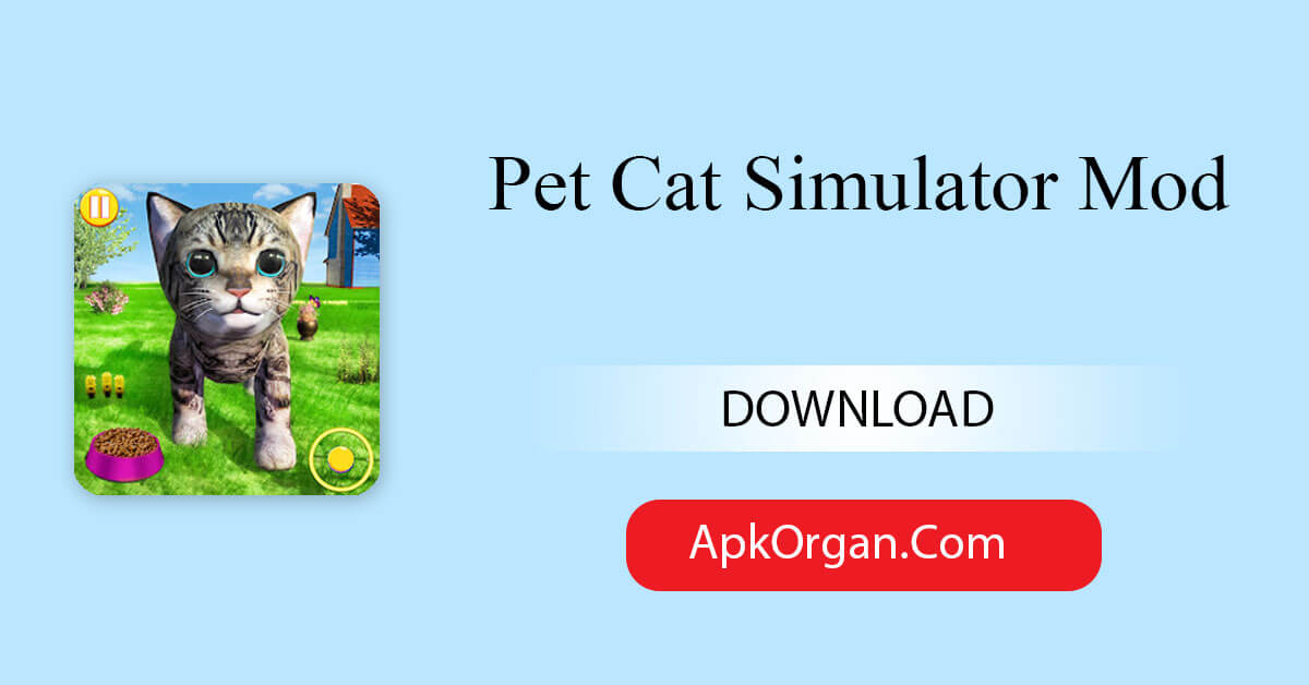 Pet Cat Simulator Mod