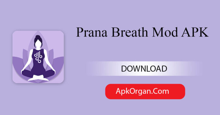 Prana Breath Mod APK