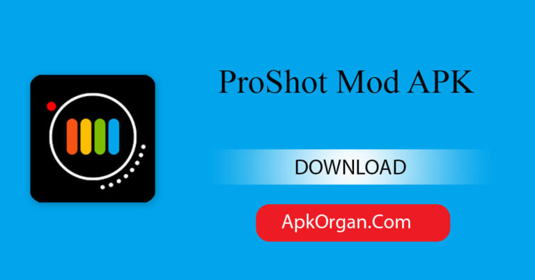 ProShot Mod APK