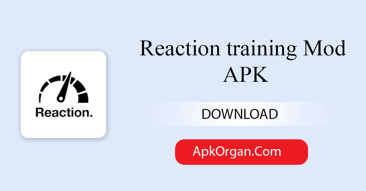 Reaction training Mod APK