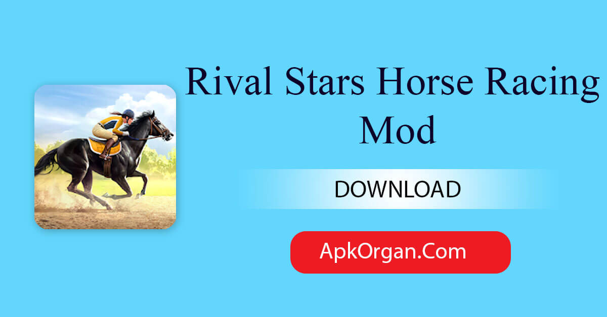 Rival Stars Horse Racing Mod