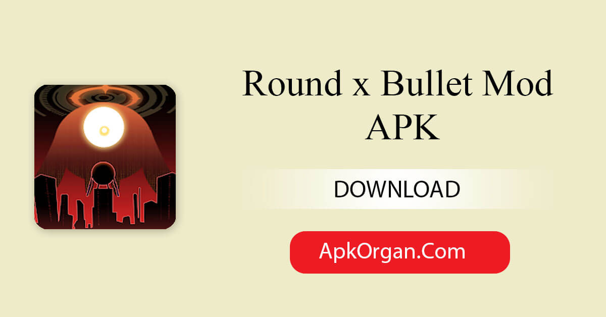 Round x Bullet Mod APK
