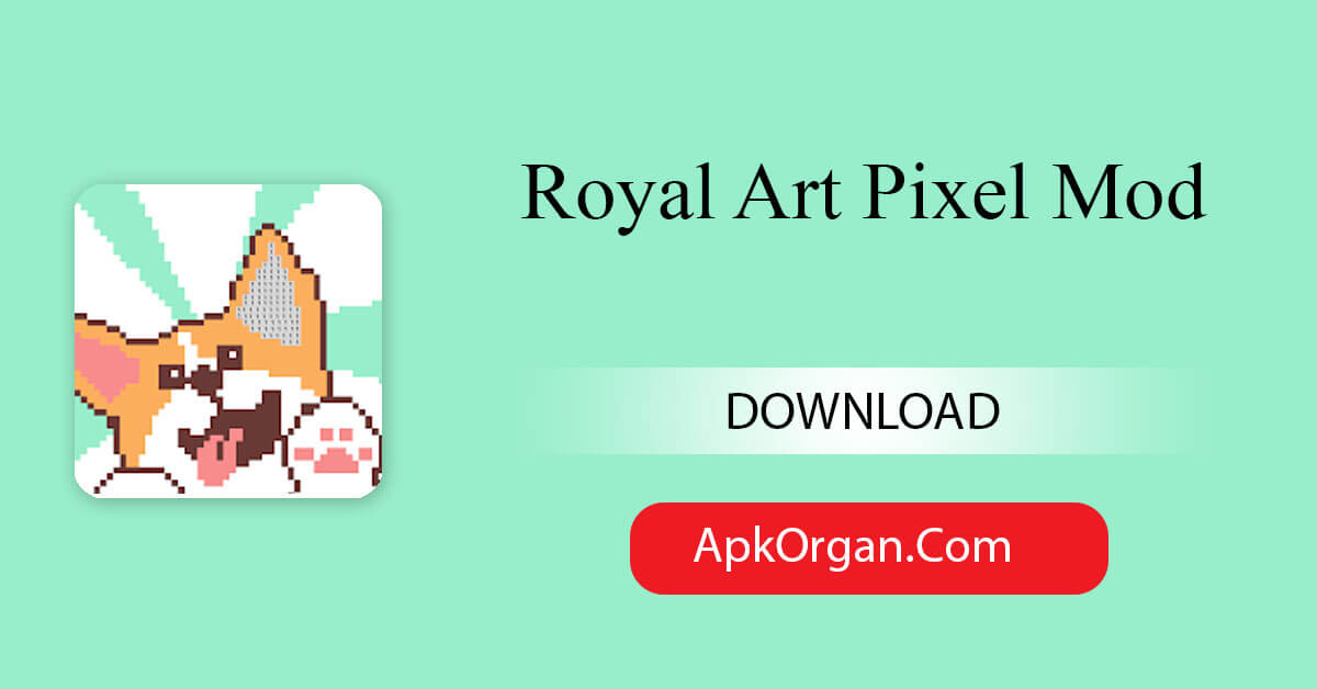 Royal Art Pixel Mod