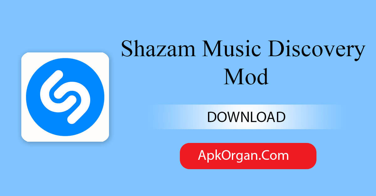 Shazam Music Discovery Mod