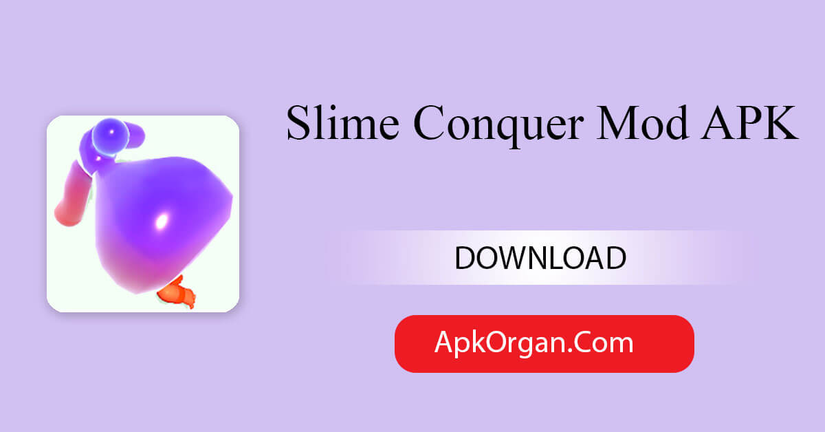 Slime Conquer Mod APK
