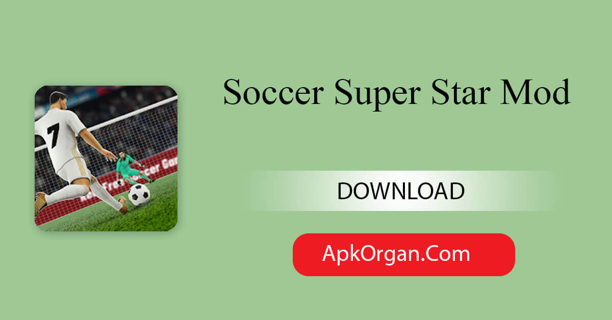 Soccer Super Star Mod