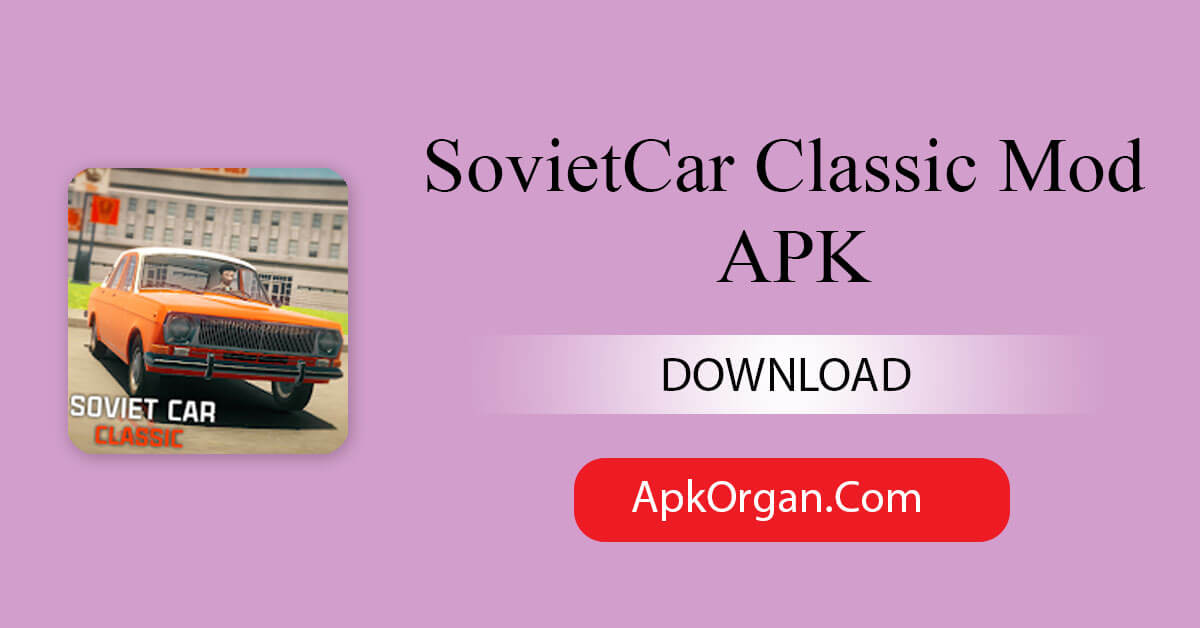 SovietCar Classic Mod APK