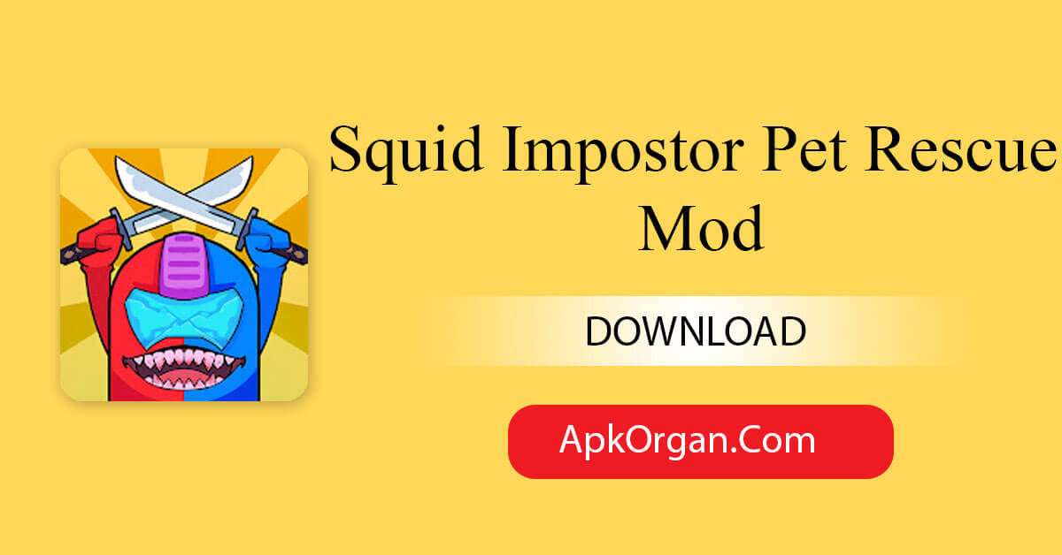 Squid Impostor Pet Rescue Mod
