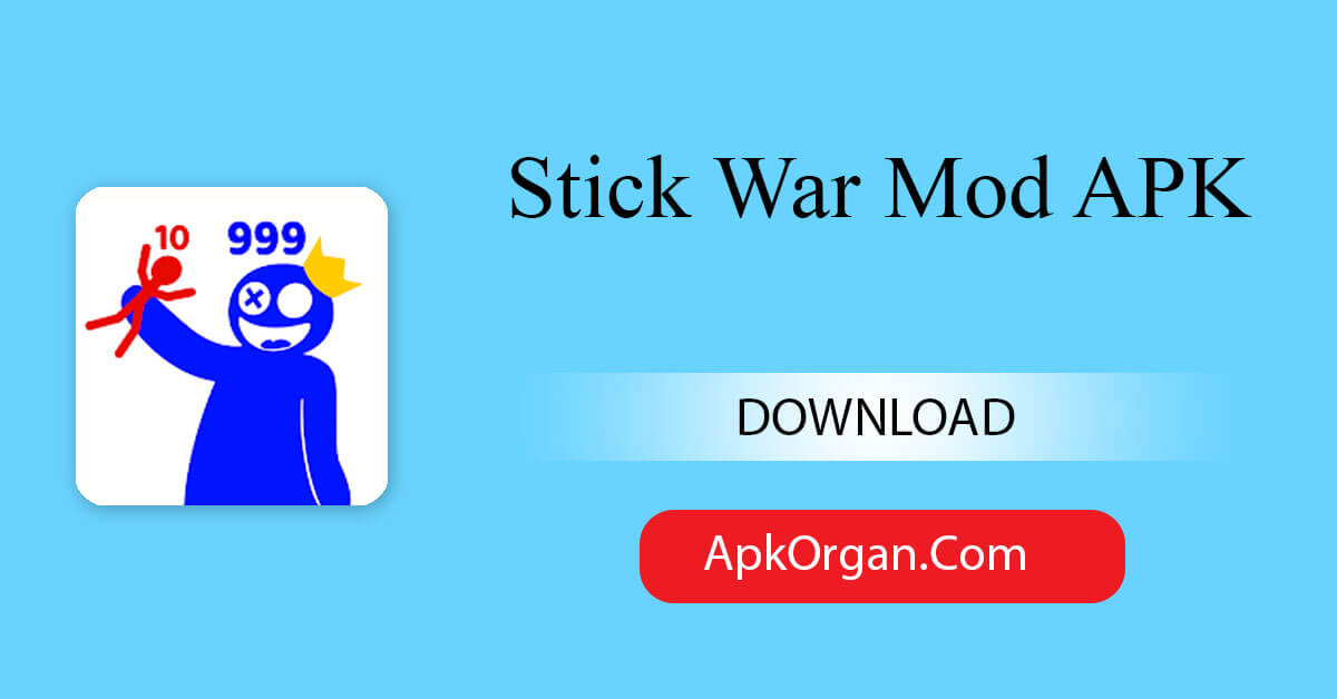 Stick War Mod APK