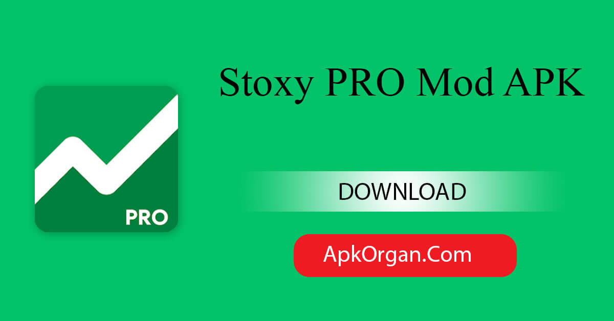 Stoxy PRO Mod APK
