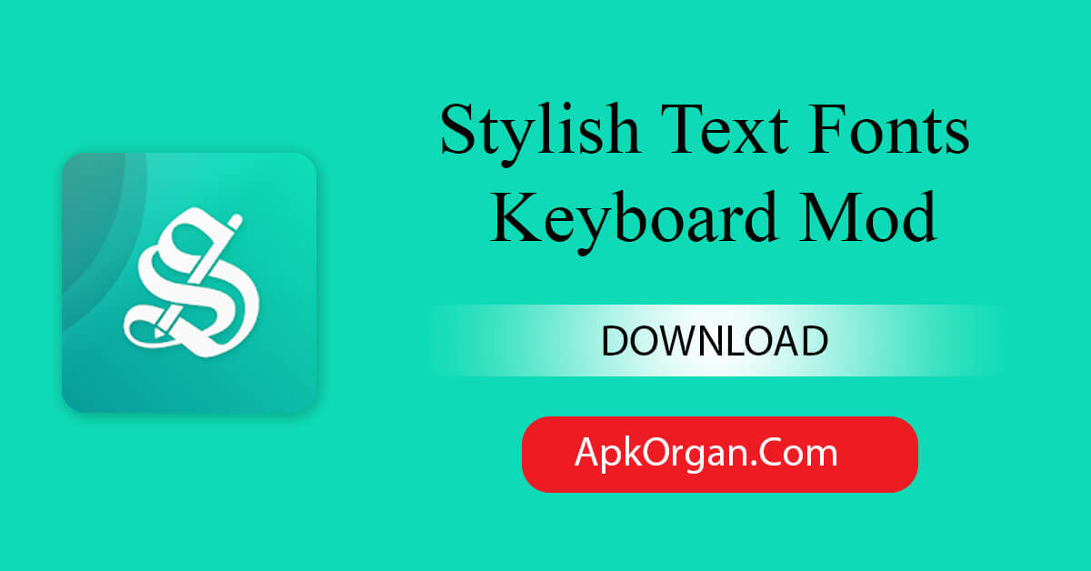 Stylish Text Fonts Keyboard Mod