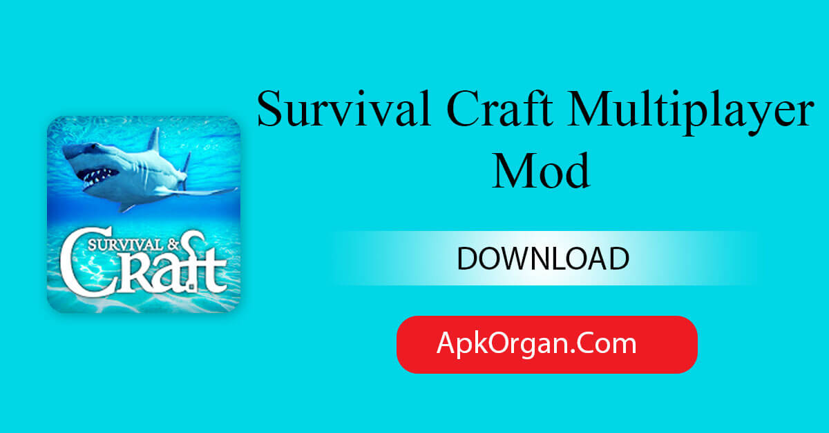 Survival Craft Multiplayer Mod