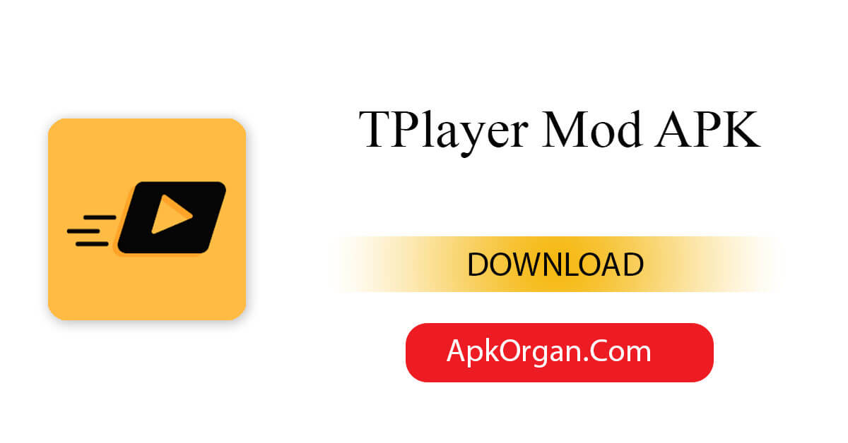 TPlayer Mod APK