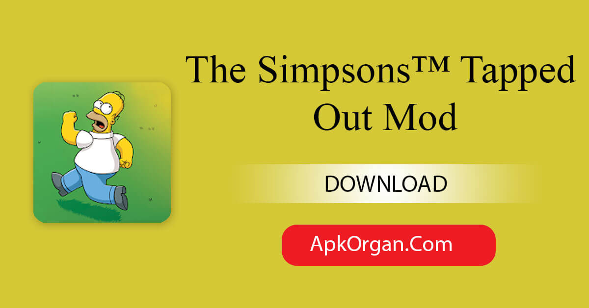 The Simpsons™ Tapped Out Mod