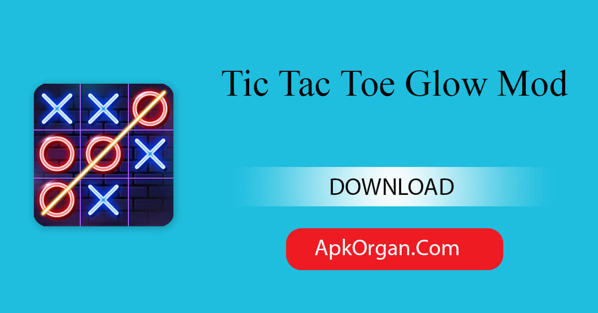 Tic Tac Toe Glow Mod