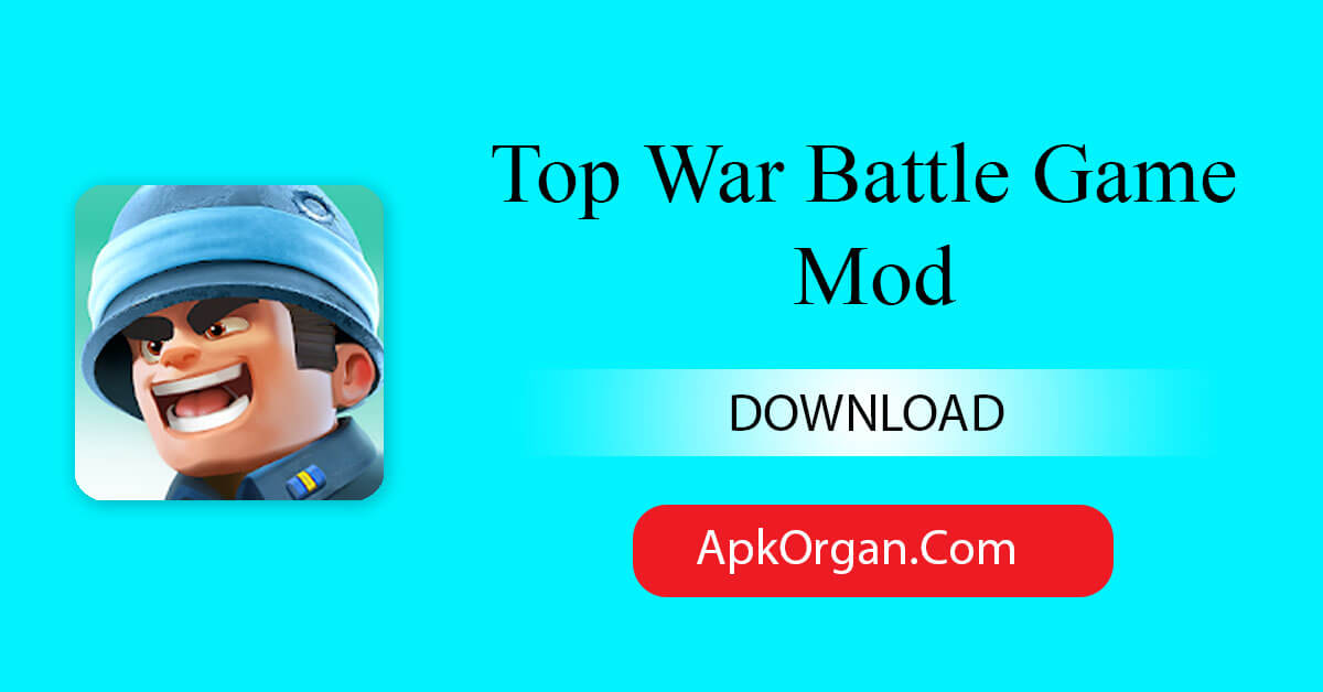 Top War Battle Game Mod