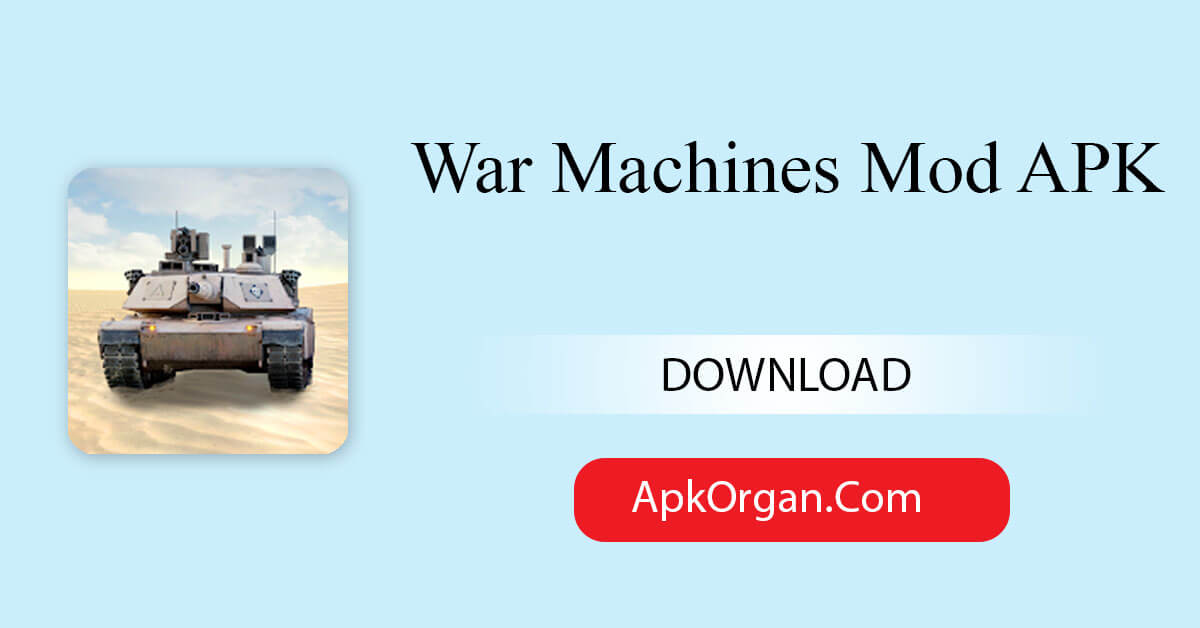 War Machines Mod APK