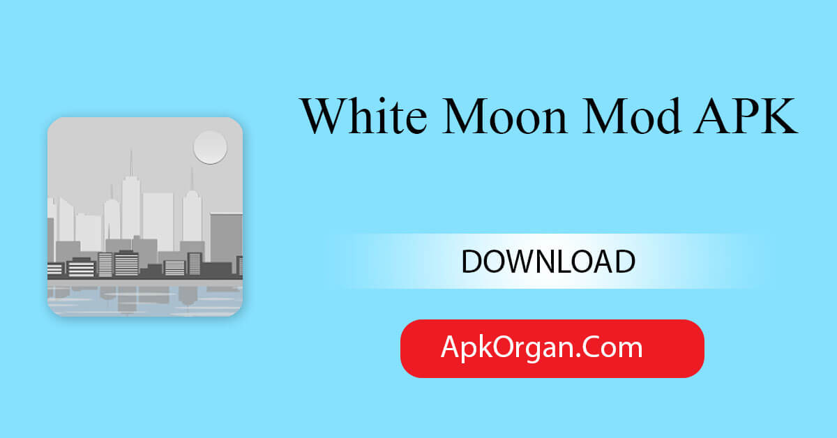 White Moon Mod APK