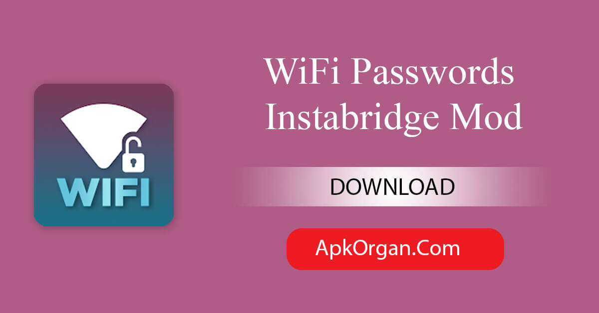 WiFi Passwords Instabridge Mod