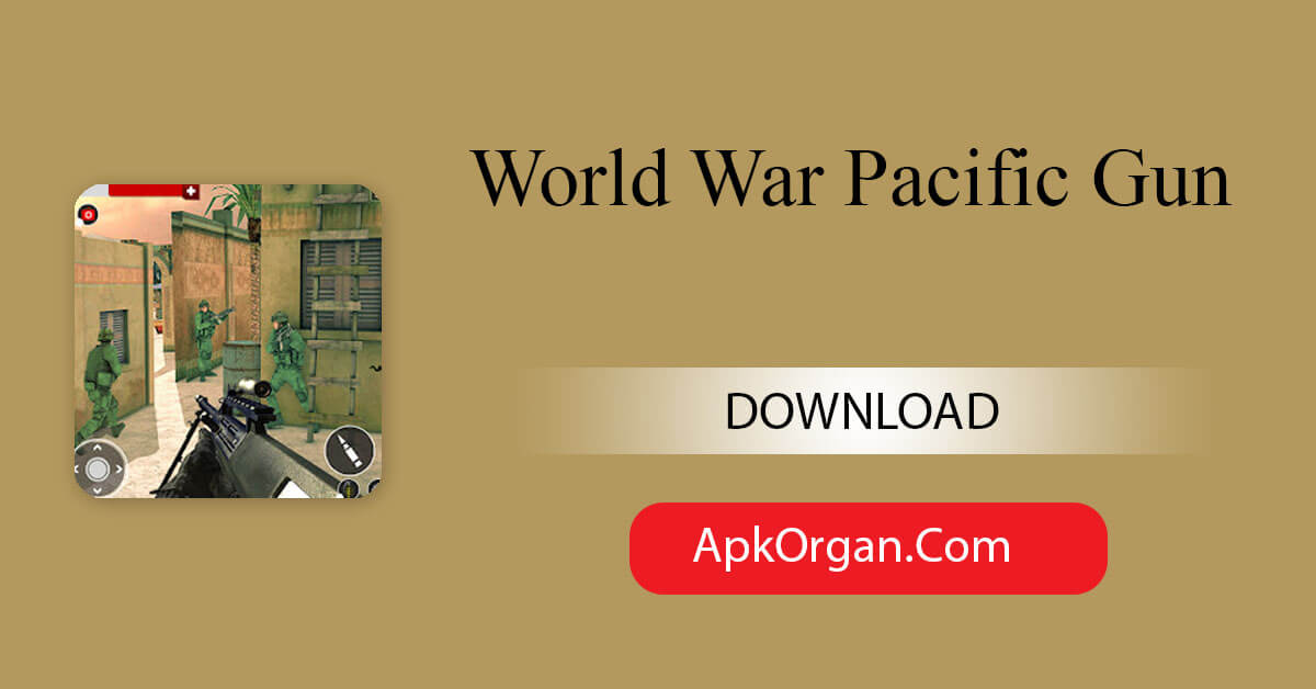 World War Pacific Gun
