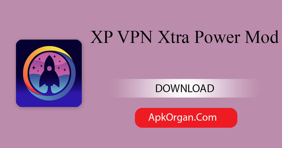 XP VPN Xtra Power Mod
